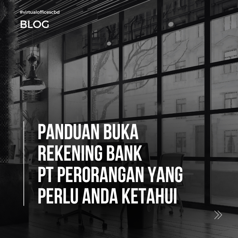 image Panduan Pembukaan Rekening Bank Untuk PT Perorangan