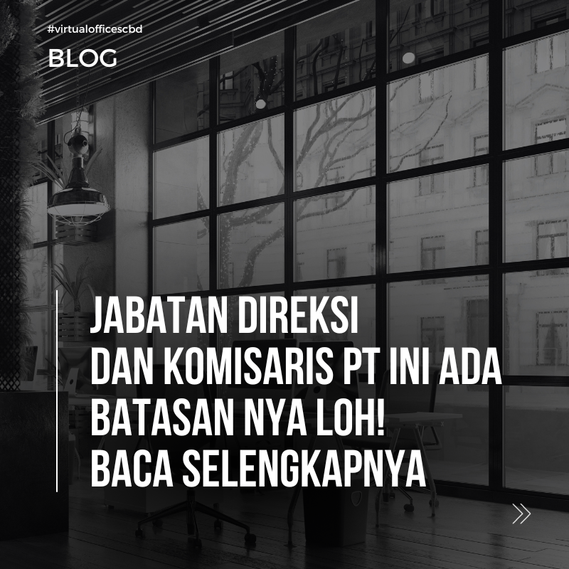 image Masa Jabatan direksi dan komisaris PT ada waktunya loh,simak pembahasan selengkapnya!
