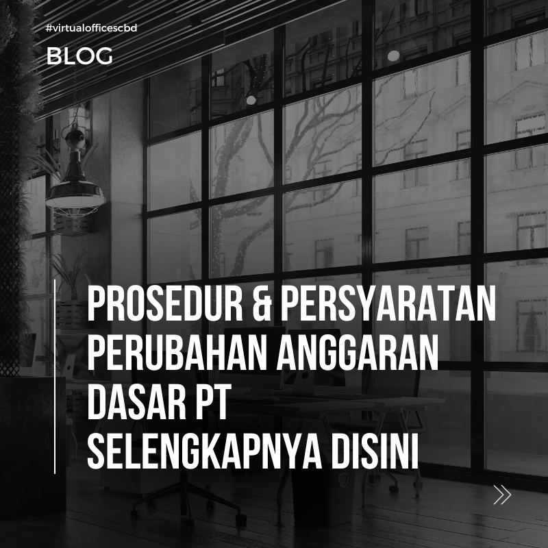 image Perubahan Anggaran dasar PT,Berikut Penjelasan prosedur dan persyaratannya