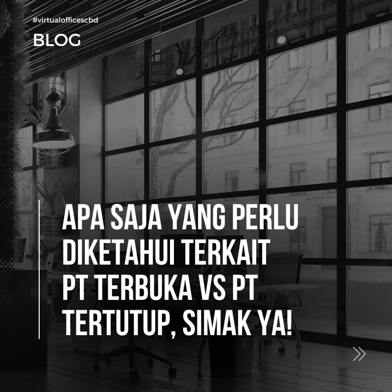 image PT Terbuka vs PT Tertutup, simak selengkapnya disini!