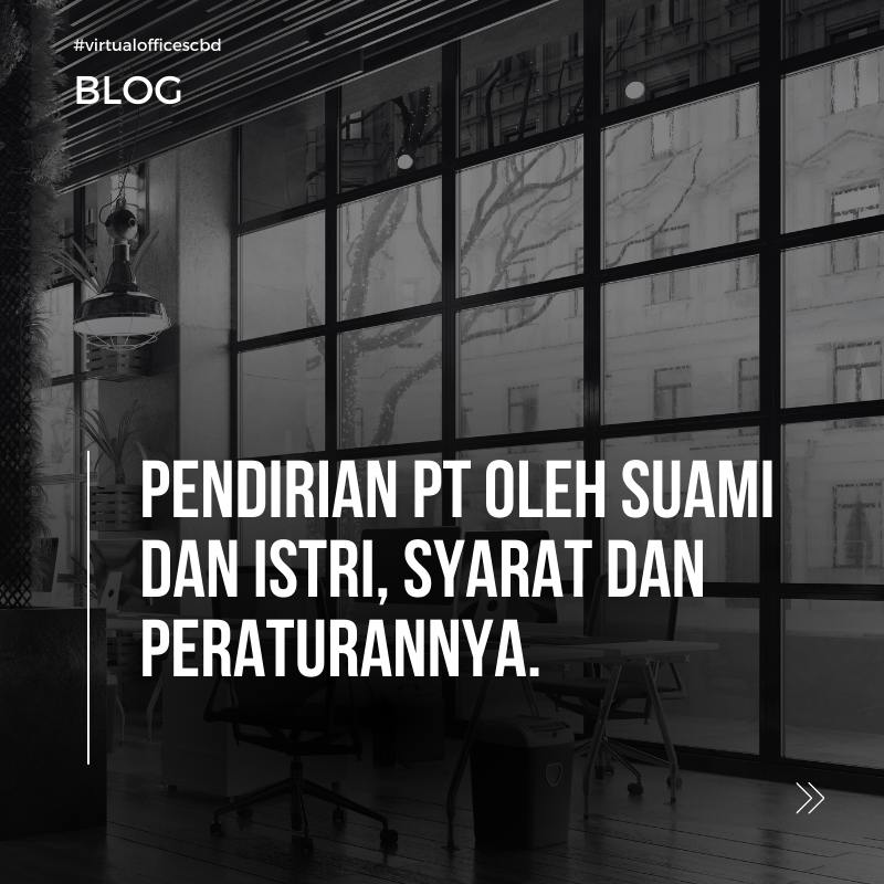 image Pendirian PT oleh suami dan Istri, syarat dan Peraturannya.