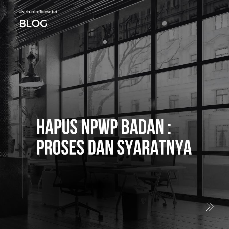 image Hapus NPWP Badan : Proses dan Syaratnya