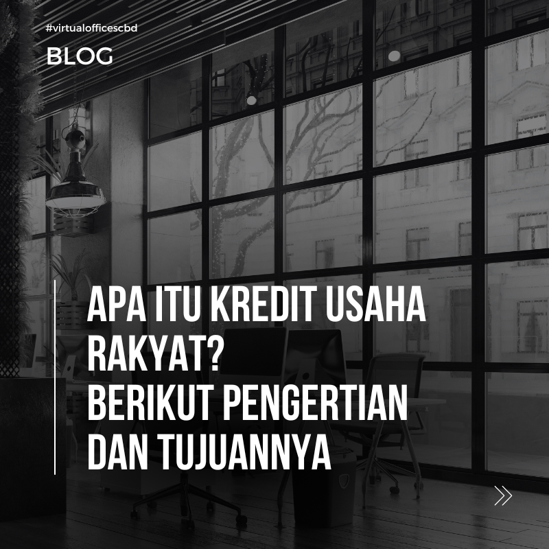 image  Kredit Usaha Rakyat : Pengertian dan Tujuannya